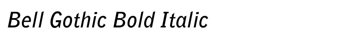Bell Gothic Bold Italic